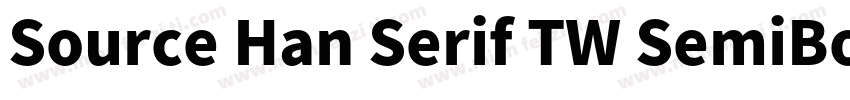 Source Han Serif TW SemiBold字体转换
